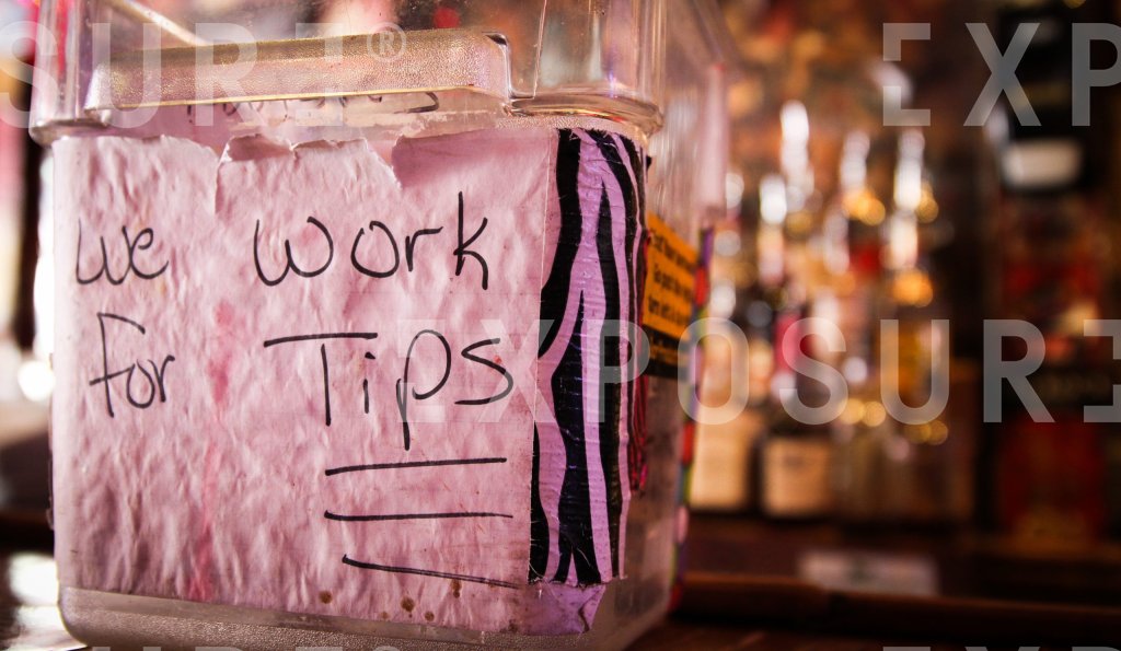 "We work for tips"